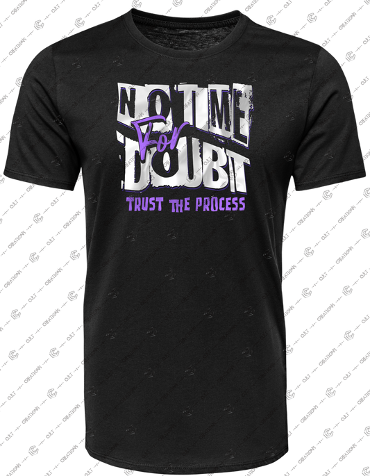 No Time For Doubt Graphic Tee
