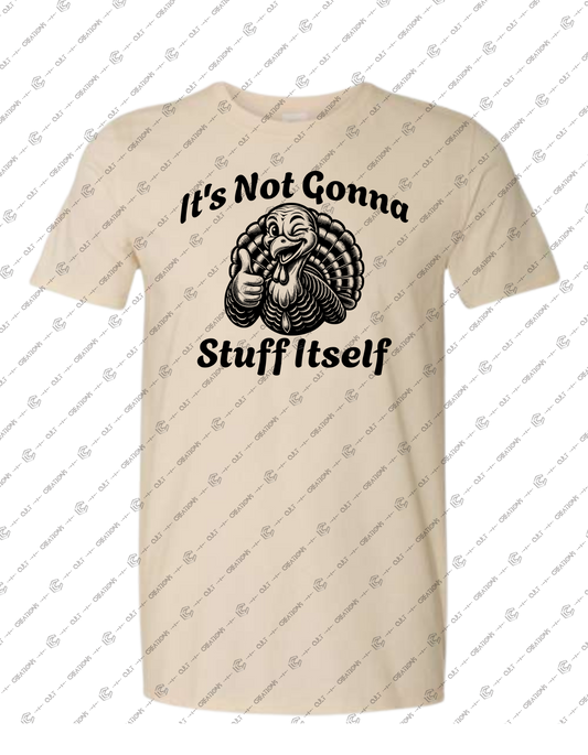 It's Not Gonna to Stuff Itself Graphic Tee